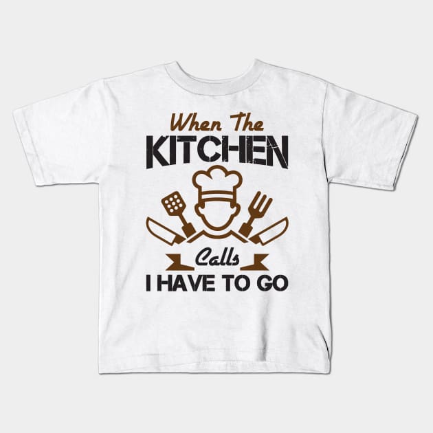 Kitchen Chef - Cooking Quote Kids T-Shirt by CRE4TIX